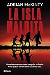 La isla maldita by Adrian McKinty