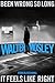 Been Wrong So Long It Feels Like Right by Walter Mosley Been Wrong So Long It Feels Like Right by Walter Mosley