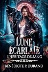 Lune écarlate (L'...