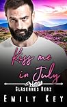 Kiss me in July by Emily Key
