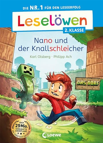 Leselöwen 2. Klasse - Nano und der Knallschleicher: Die Nr. 1 für den Leseerfolg - Mit Leselernschrift ABeZeh - Erstlesebuch für Kinder ab 7 Jahren (Das Dorf) (German Edition)