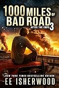1000 Miles of Bad Road 3: After the EMPs