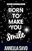 Born to Make You Smile