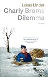 Charly Broms Dilemma (German Edition)
