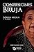 Confesiones de una bruja by Mario Villalobos Osorio