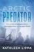 Arctic Predator: The Crimes...