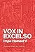 Vox in Excelso: Disbandment...