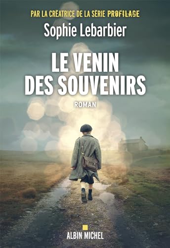 Le Venin des souvenirs (French Edition)