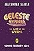 Celeste Express: The War of...