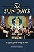 52 Sundays: A Reflective Jo...