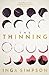 The Thinning by Inga Simpson