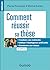 Comment réussir sa thèse - 4e éd. by Pierre Romelaer