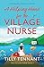 A Helping Hand for the Village Nurse: A totally gorgeous romance to escape with