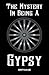 The Mystery In Being A Gypsy by Gentylia Lee