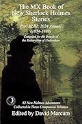 The MX Book of New Sherlock Holmes Stories Part XLIII: 2024 Annual 1874-1888