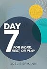 Day 7: For Work, ...