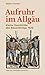 Aufruhr im Allgäu: Kleine G...