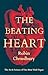 The Beating Heart by Robin Choudhury