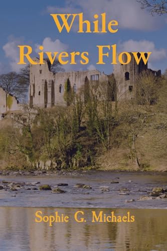 While Rivers Flow (Paperback)