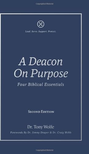 A Deacon On Purpose: Four Biblical Essentials (Hardcover)