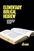 Elementary Biblical Hebrew: An Introduction to the Language and its History
