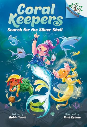 Search for the Silver Shell (Coral Keepers, #1)