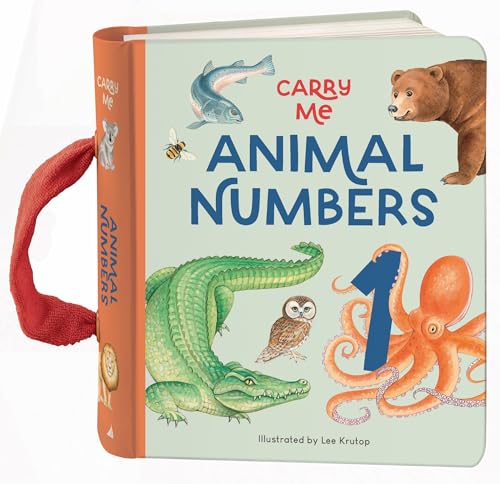 Carry Me: Animal Numbers: Carry Me Board Book (Board Book)