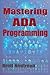 Mastering Ada Programming: ...