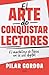 El arte de conquistar lectores: El marketing de libros en la era digital (Spanish Edition)