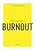 Coleção Saúde da Mente - Como enfrentar o Burnout (Portuguese Edition)