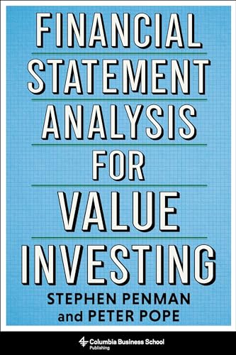 Financial Statement Analysis for Value Investing (Heilbrunn Center for Graham & Dodd Investing Series)