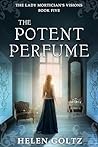 The Potent Perfume