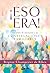 ¡Eso era! by Brigitte Champetier de Ribes
