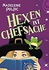 Hexen ist Chefsache
