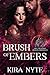 Brush of Embers: The Firest...