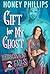 Gift for My Ghost (Fairhave...