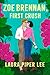 Zoe Brennan, First Crush by Laura Piper Lee Zoe Brennan, First Crush by Laura Piper Lee
