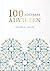 100 Kostbare Adviezen Van Ibn al-Qayyim by Ibn Al-Qayyim