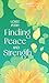 Finding Peace and Strength ...
