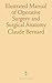 Illustrated Manual of Operative Surgery and Surgical Anatomy by Bernard Claude