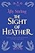 The Sight of Heather