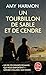 Un tourbillon de sable et de cendre