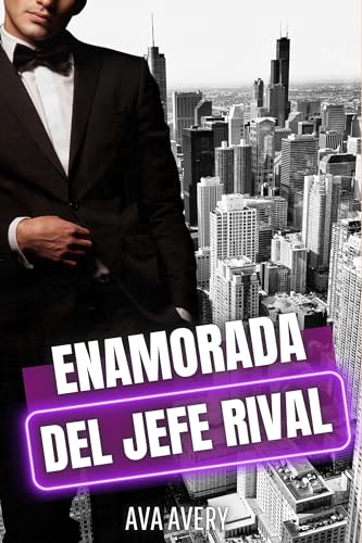 Enamorada del jefe rival (Los irresistibles abogados multimillonarios de Nueva York #3)