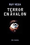 Terror en Ávalon by Ruy Vega