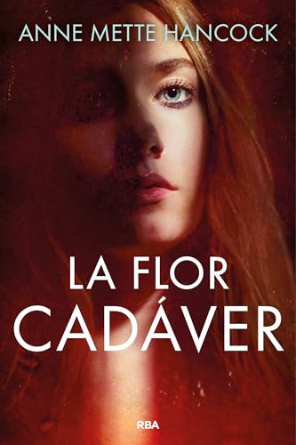 Portada de La flor cadáver, de Anne Mette Hancock