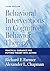 Behavioral Interventions in Cognitive Behavior Therapy by Richard F. Farmer