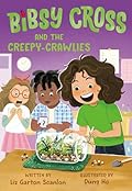 Bibsy Cross and the Creepy-Crawlies