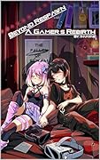 Beyond Respawn: A Gamer's Rebirth