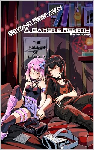 Beyond Respawn: A Gamer's Rebirth (Volume 1)
