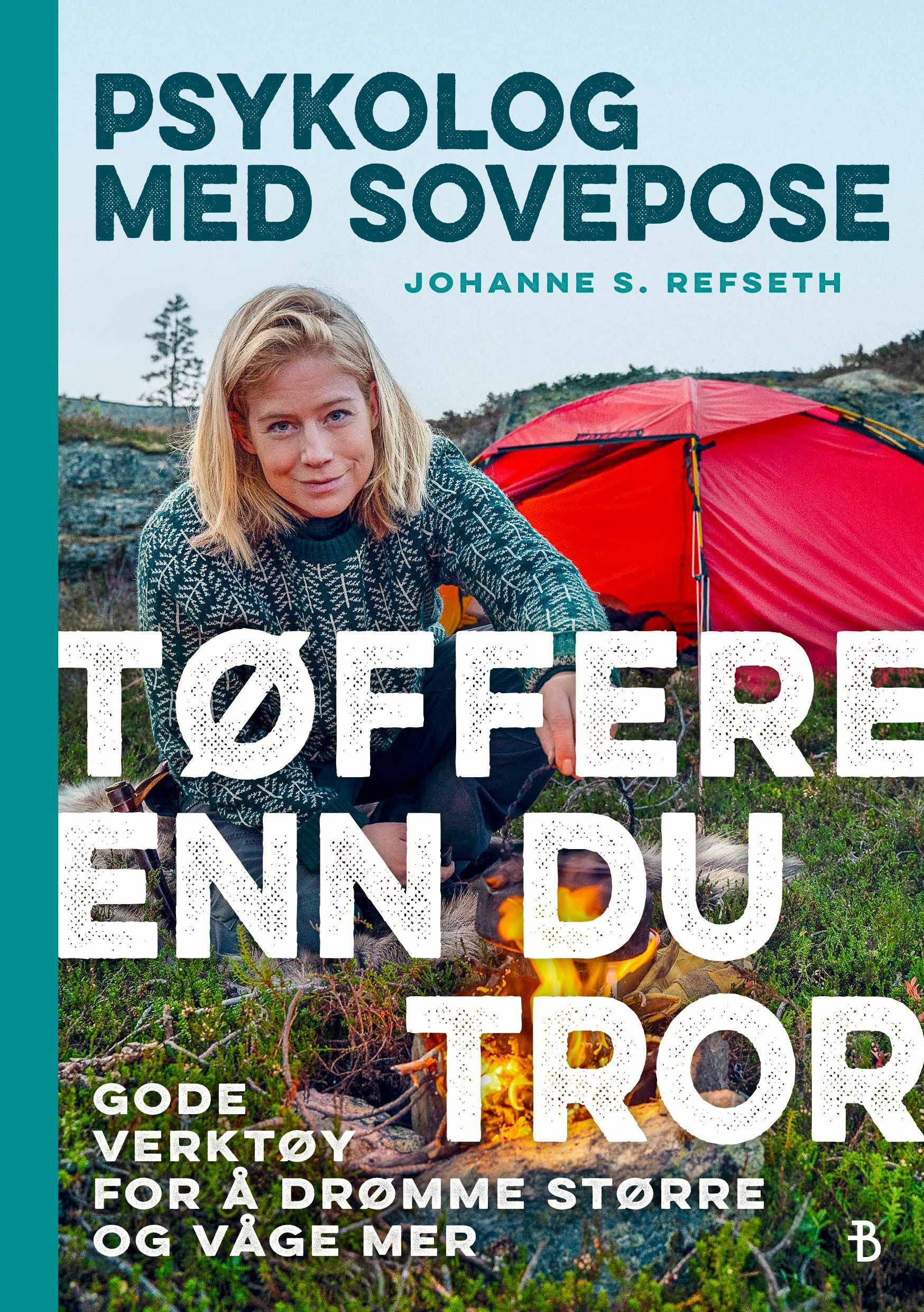 Tøffere enn du tror: gode verktøy for å drømme større og våge mer (Hardcover)